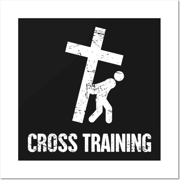 Cross Training – Christian Workout Wall Art by MeatMan